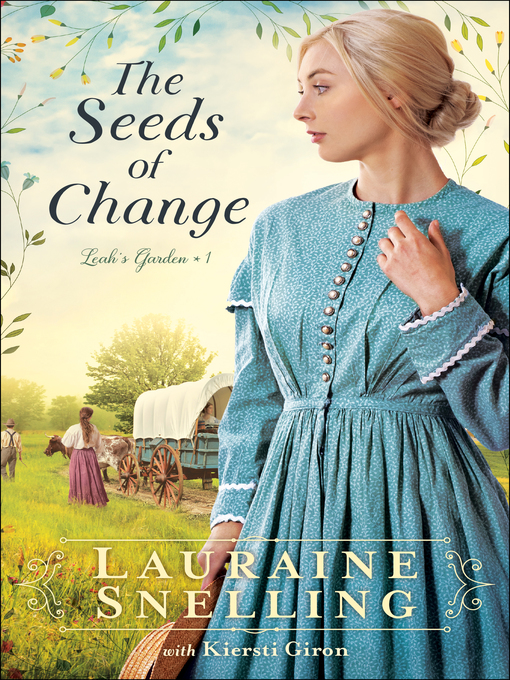Title details for The Seeds of Change by Lauraine Snelling - Available